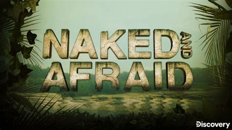 Naked And Afraid Contestants Dont Get Paid Nearly。